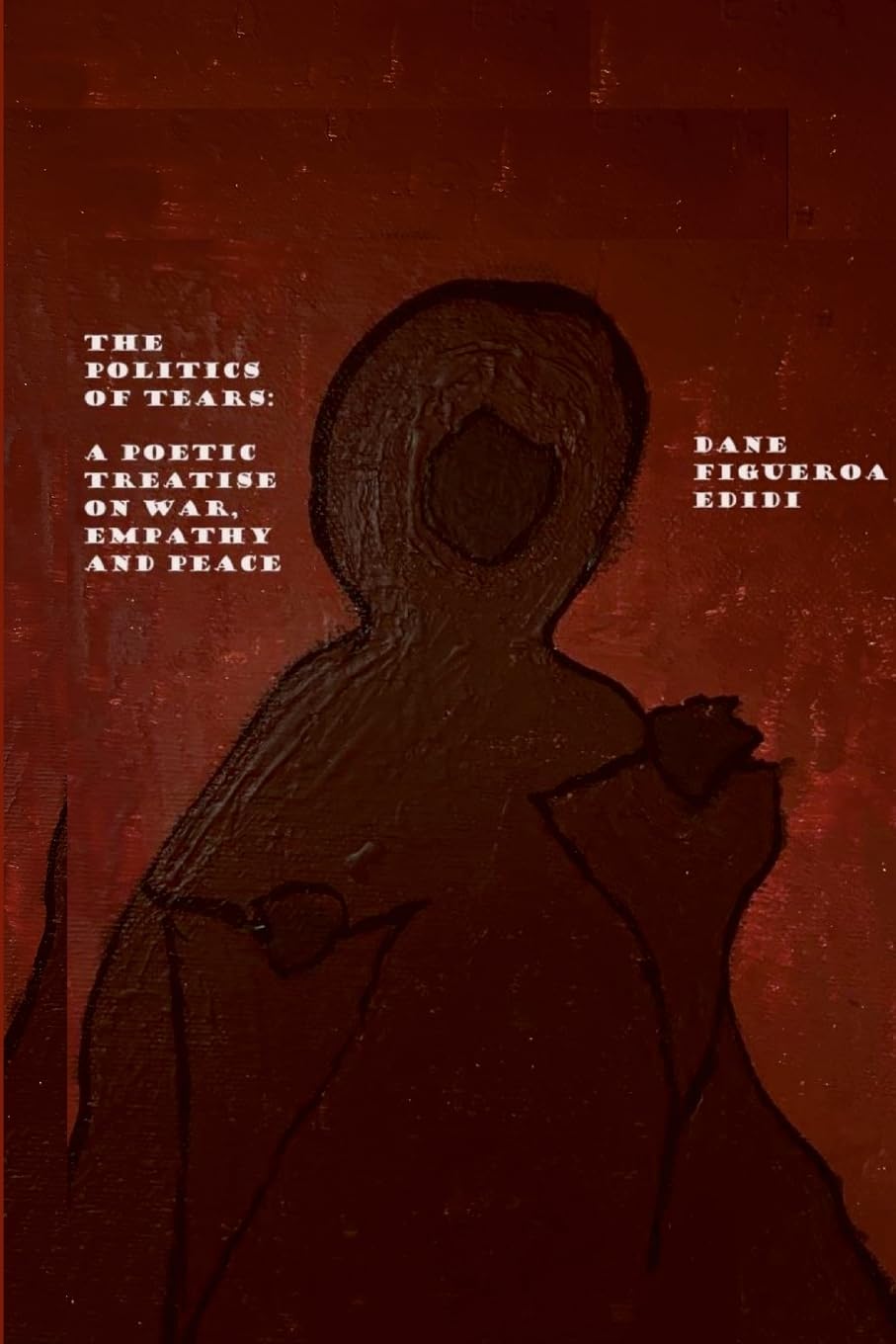 The Politics of Tears Poetry