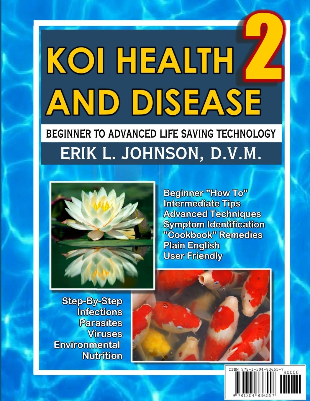 Koi Health & Disease: Everything You Need To Know 2nd Edition book