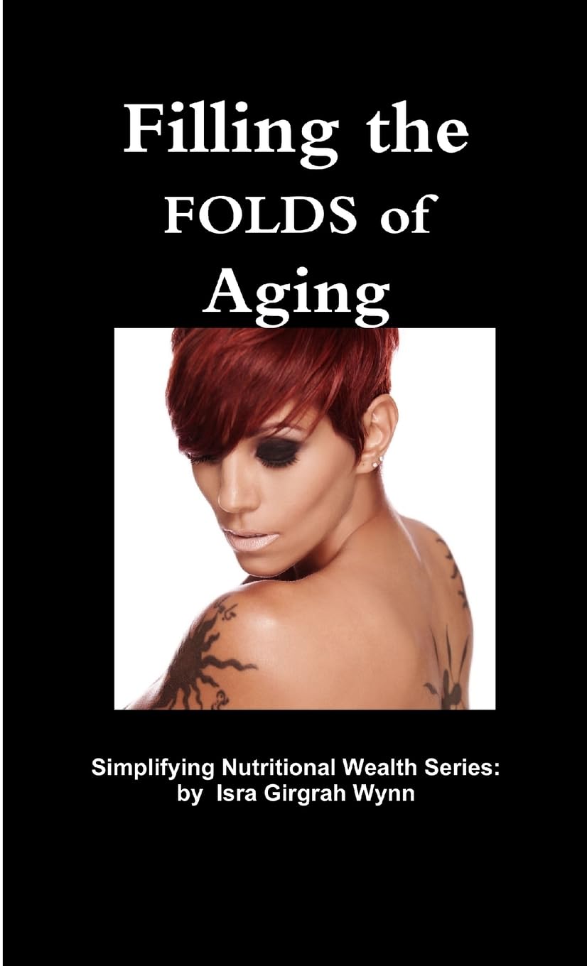 Filling the FOLDS of Aging Health, Nutrition & Fitness