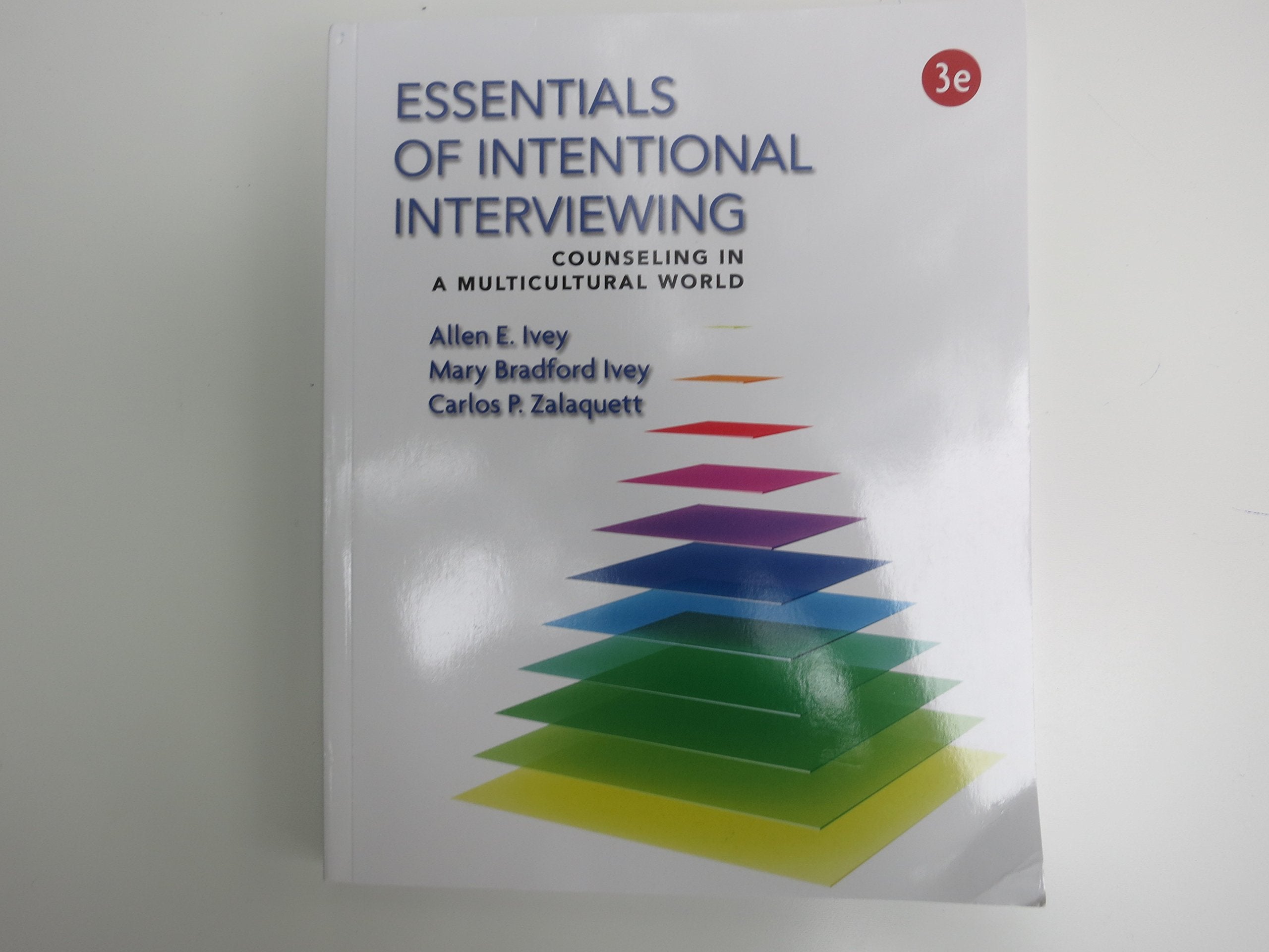 Essentials of Intentional Interviewing: Counseling in a Multicultural World Medicine