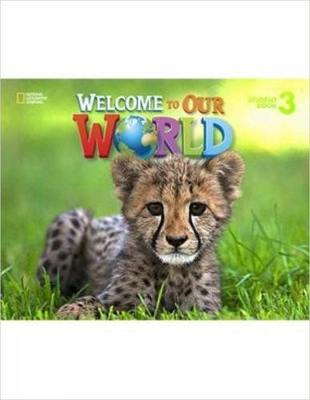 Welcome to Our World 3: Student Book with Student DVD book