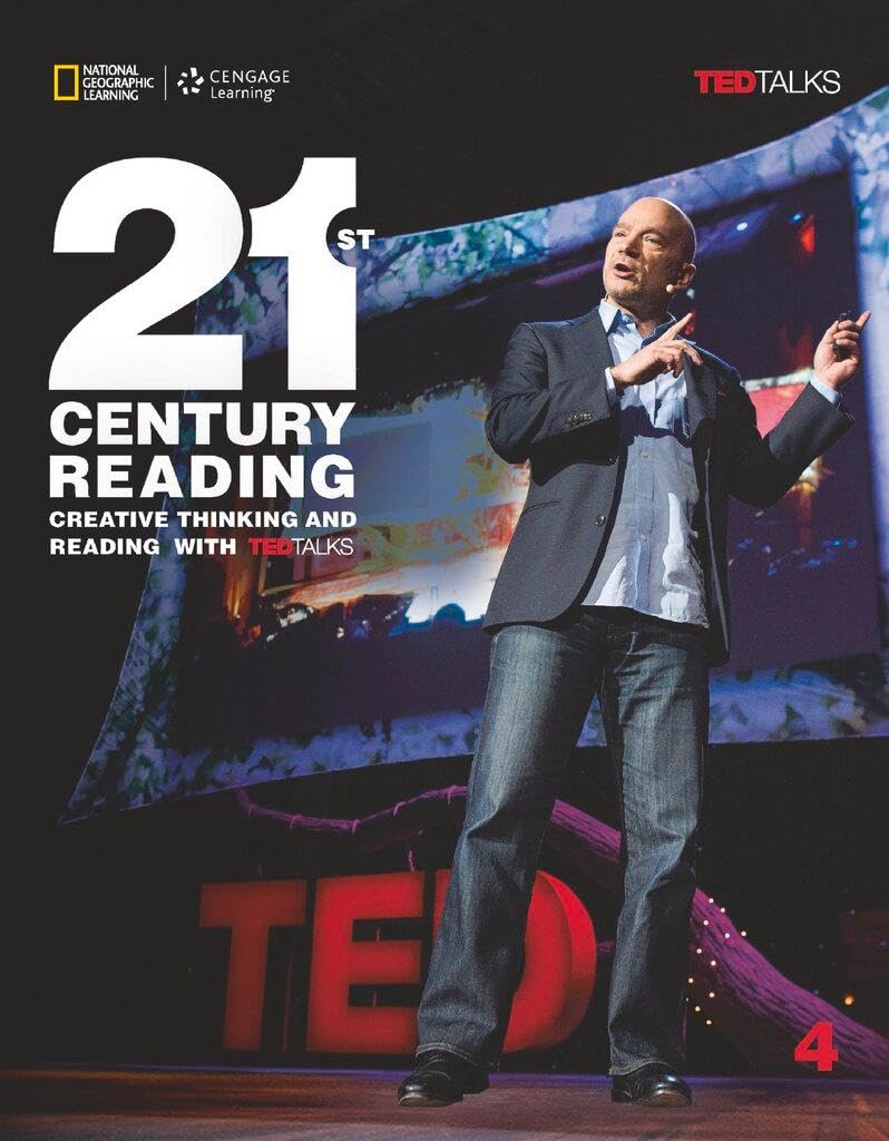 21st Century Reading: Creative Thinking and Reading with TED Talks, Student Book 4: B2-C1: Student's Book (21st Century, Reading, B2.2/C1.1: Level 4) Foreign Languages ​​& Dictionaries