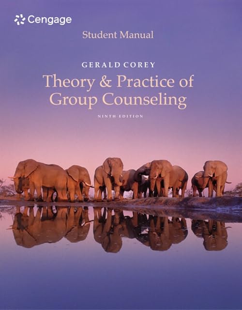 Student Manual for Corey's Theory and Practice of Group Counseling Medicine