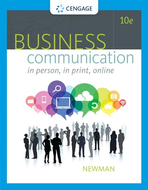Business Communication: In Person, In Print, Online Business, Finance & Career