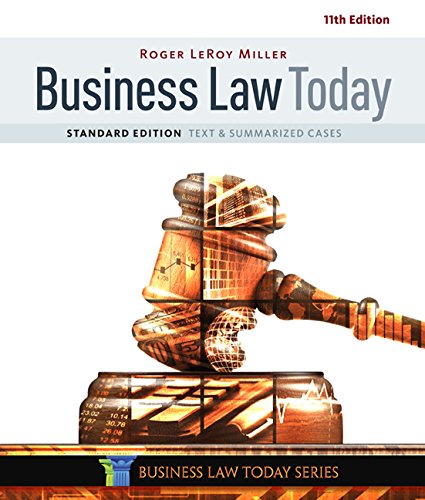 Business Law Today: Text & Summarized Cases: Standard Edition Law