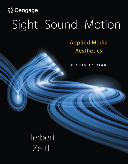 Sight, Sound, Motion + Mindtap Radio Television & Film 1-term Access: Applied Media Aesthetics Film, Art & Culture