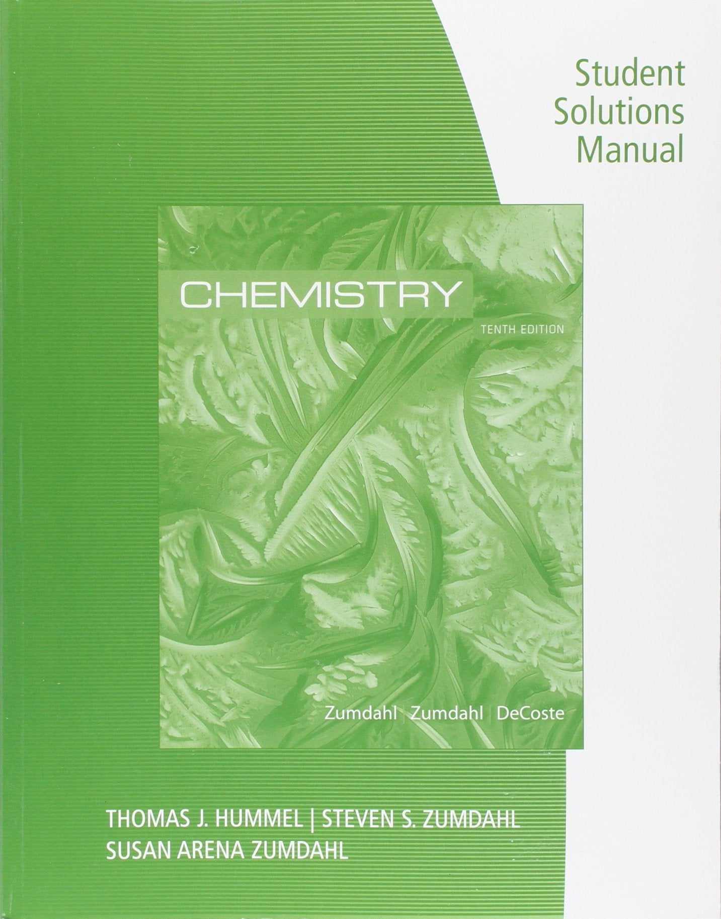 Student Solutions Manual for Zumdahl/Zumdahl/DeCoste's Chemistry, 10th Edition Natural Sciences