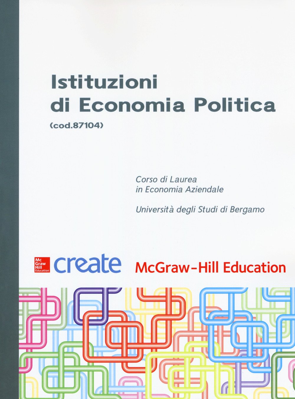 Istituzioni di economia politica (Create) Business, Finance & Career