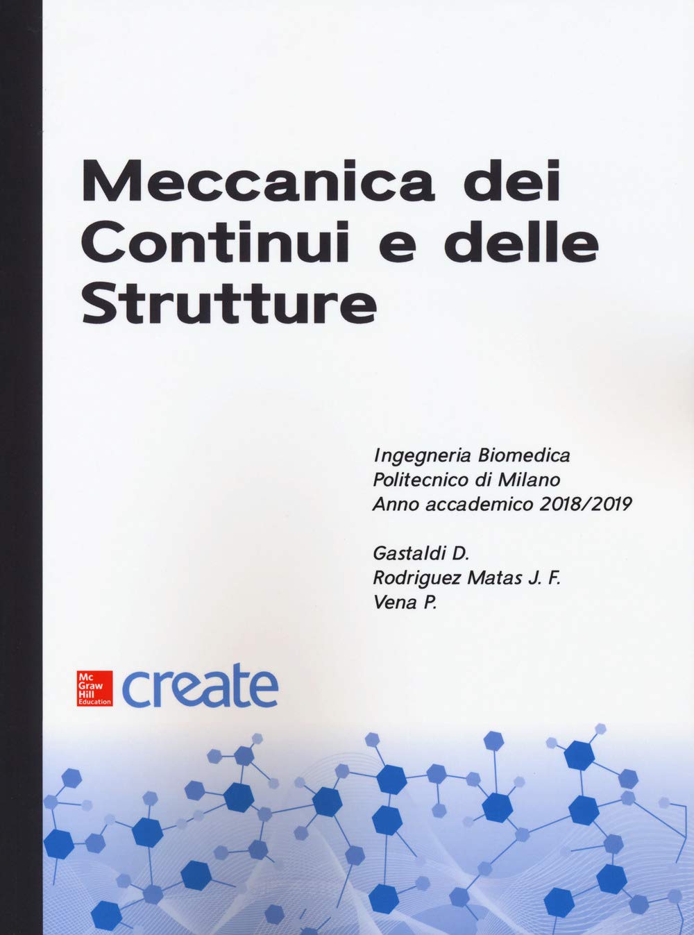 Meccanica dei continui e delle strutture book