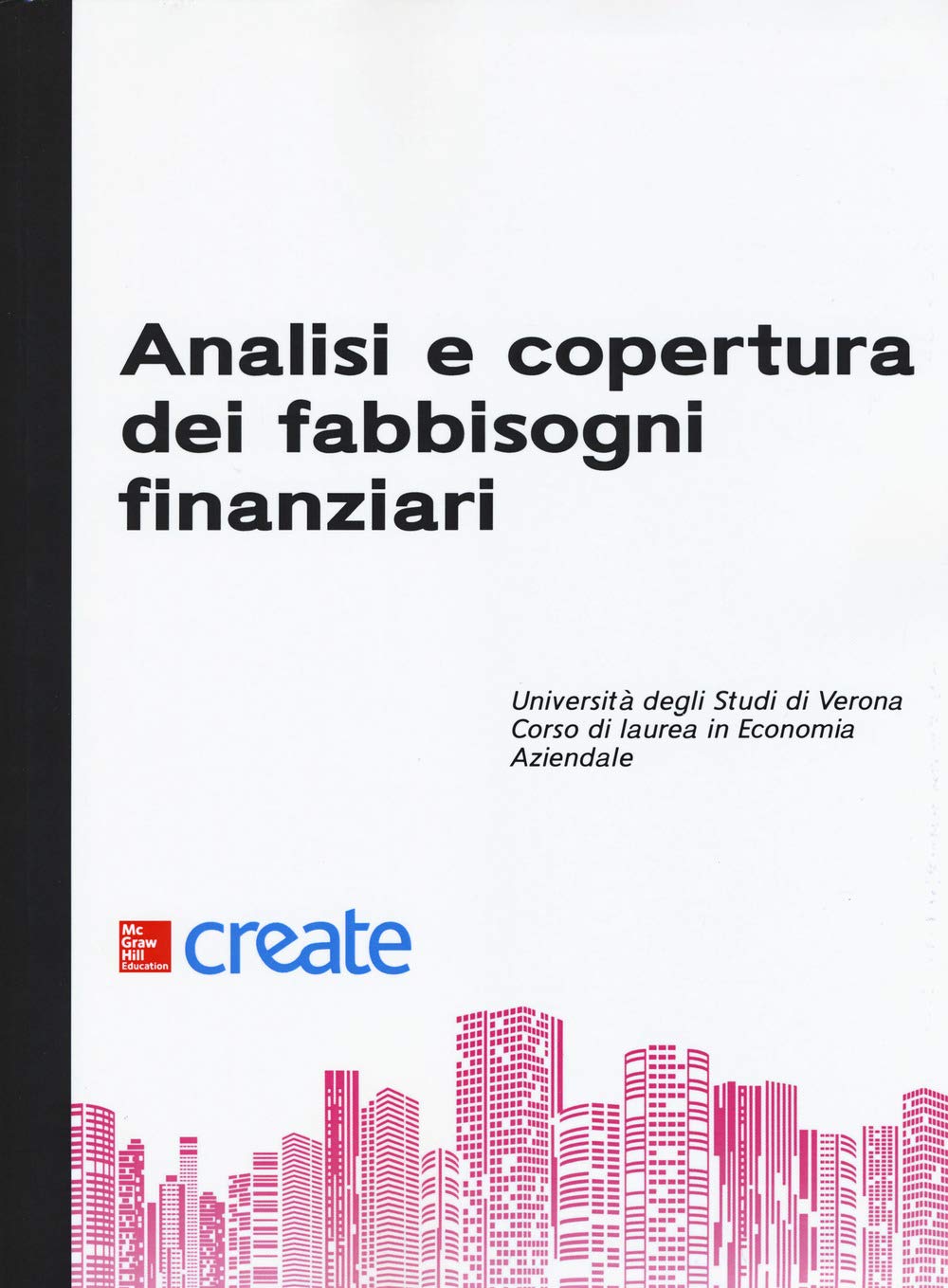 Analisi e copertura dei fabbisogni finanziari book