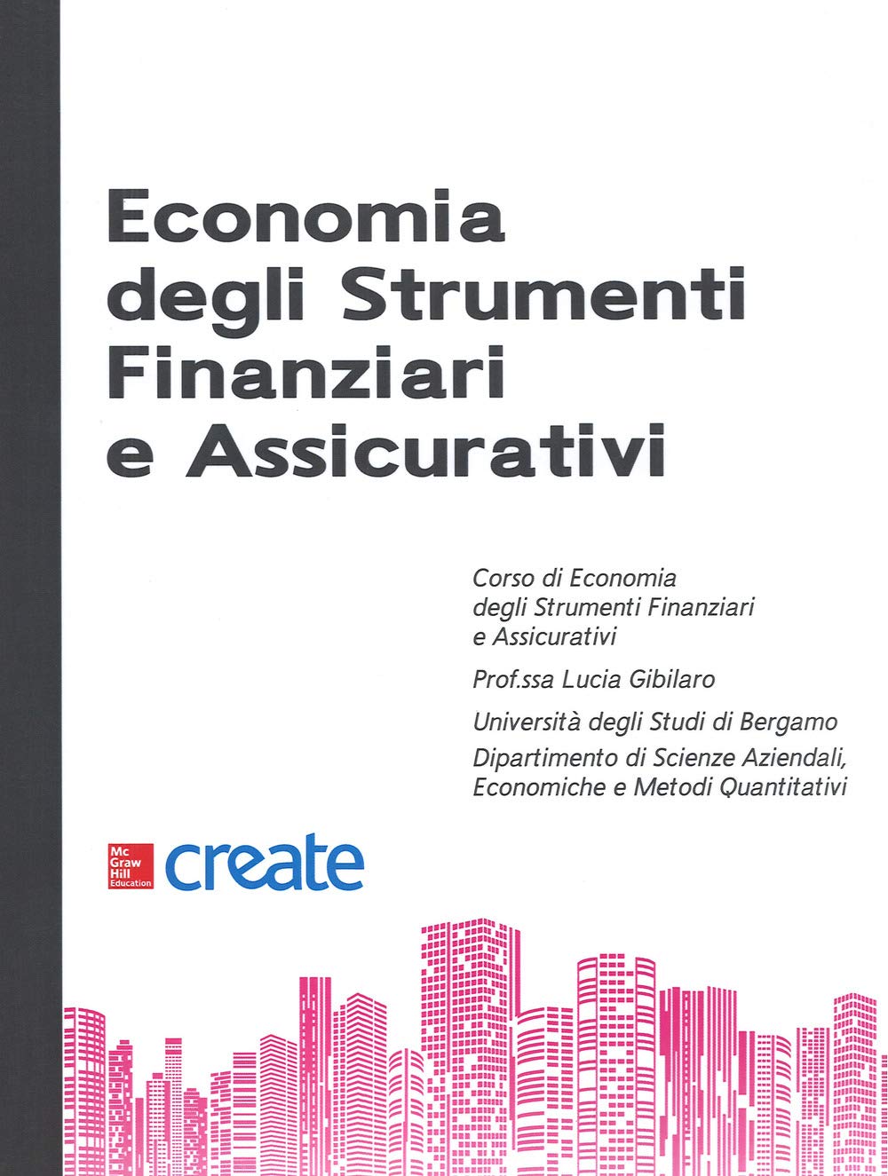 Economia degli strumenti finanziari e assicurativi Business & Technology