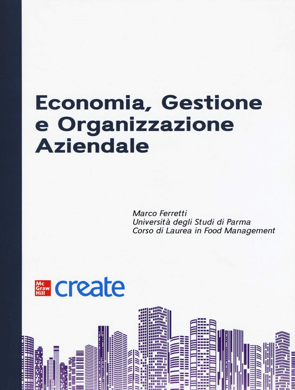 Economia, gestione e organizzazione aziendale book