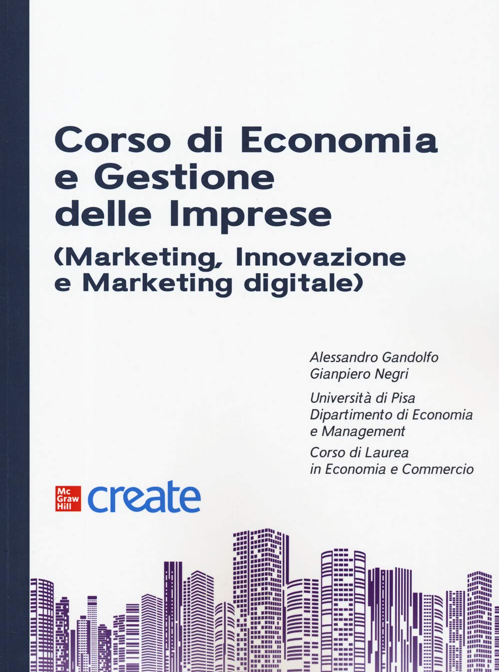 Corso di economia e gestione delle imprese (marketing, innovazione e marketing digitale) (Create) Business, Finance & Career