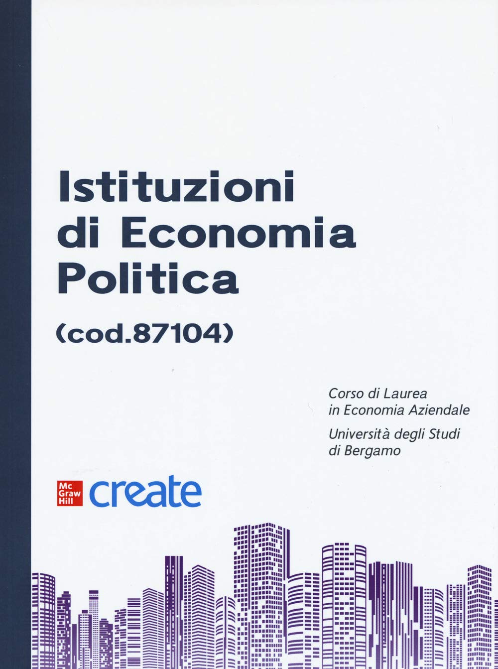 Istituzioni di economia politica (Create) Business, Finance & Career