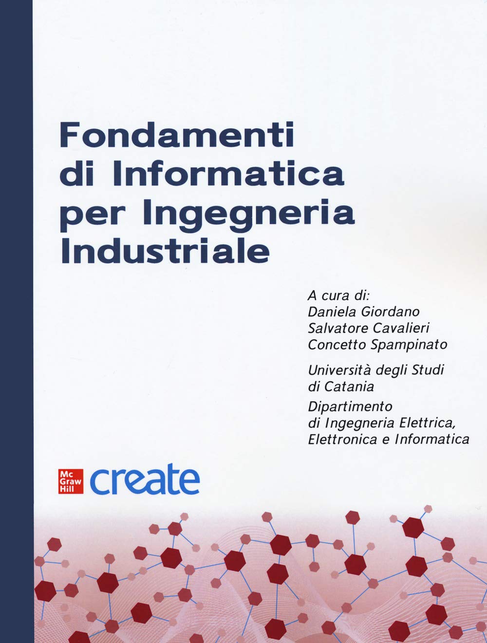 Fondamenti di informatica per ingegneria industriale book