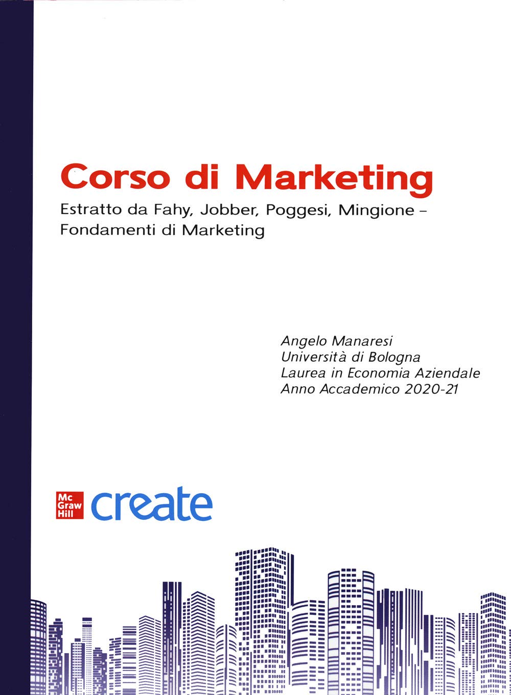 Corso di marketing. Estratto da Fahy, Jobber, Poggesi, Mingione. Fondamenti di marketing book