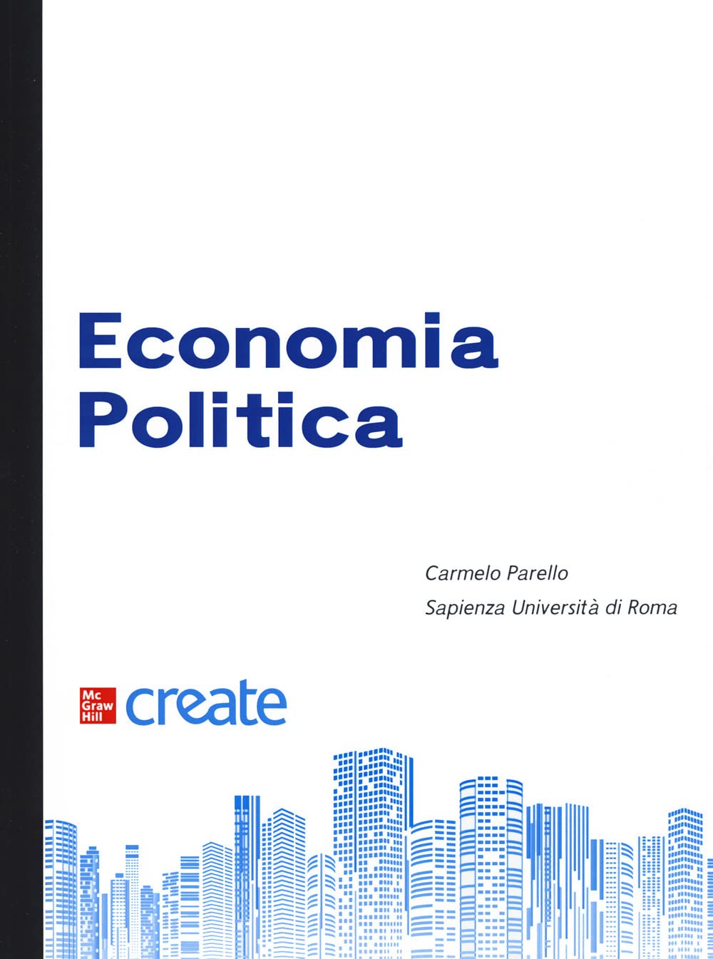 Economia politica. Con e-book (Economia e discipline aziendali) Business, Finance & Career