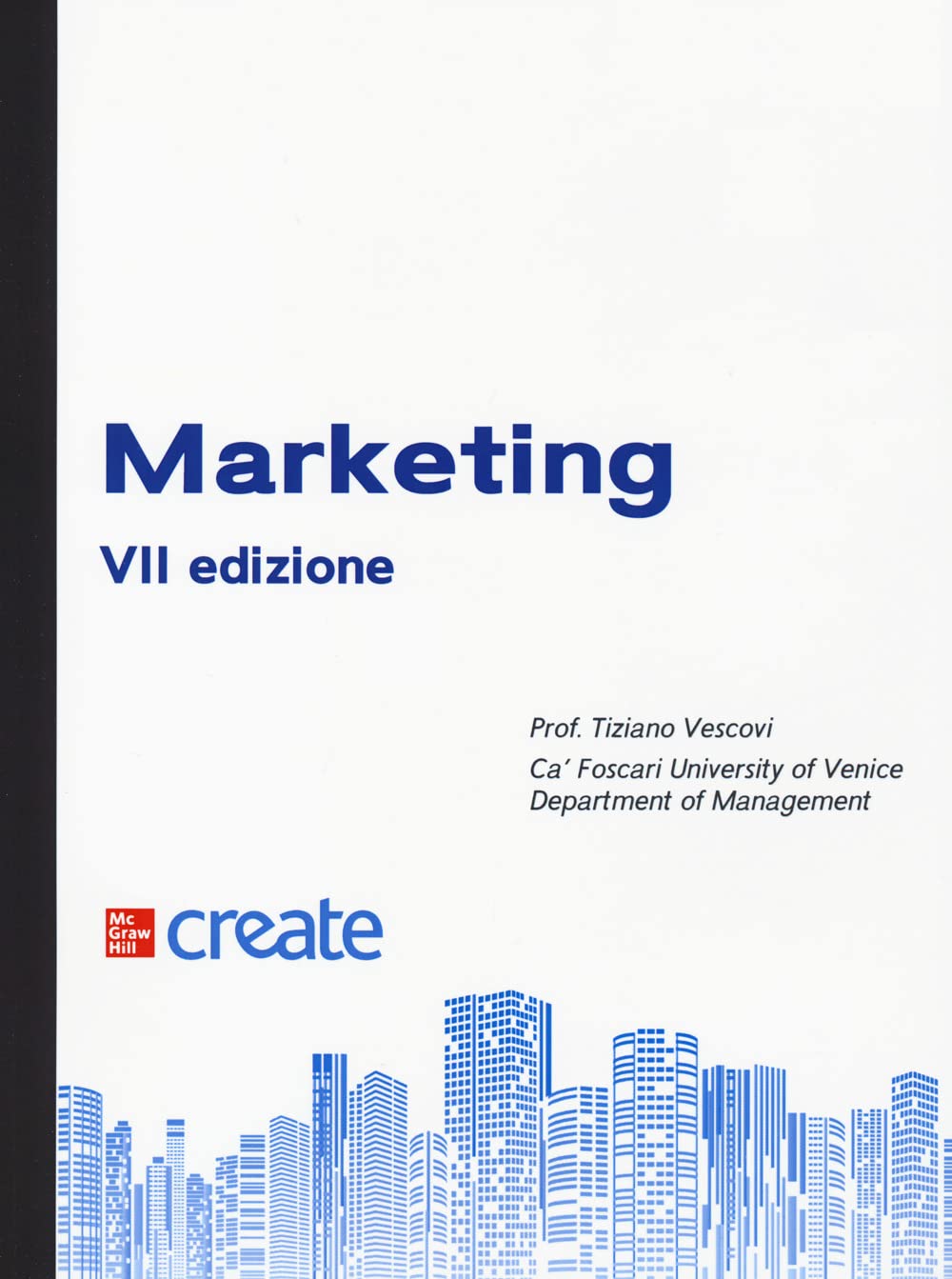 Marketing. Con connect (Economia e discipline aziendali) Business, Finance & Career
