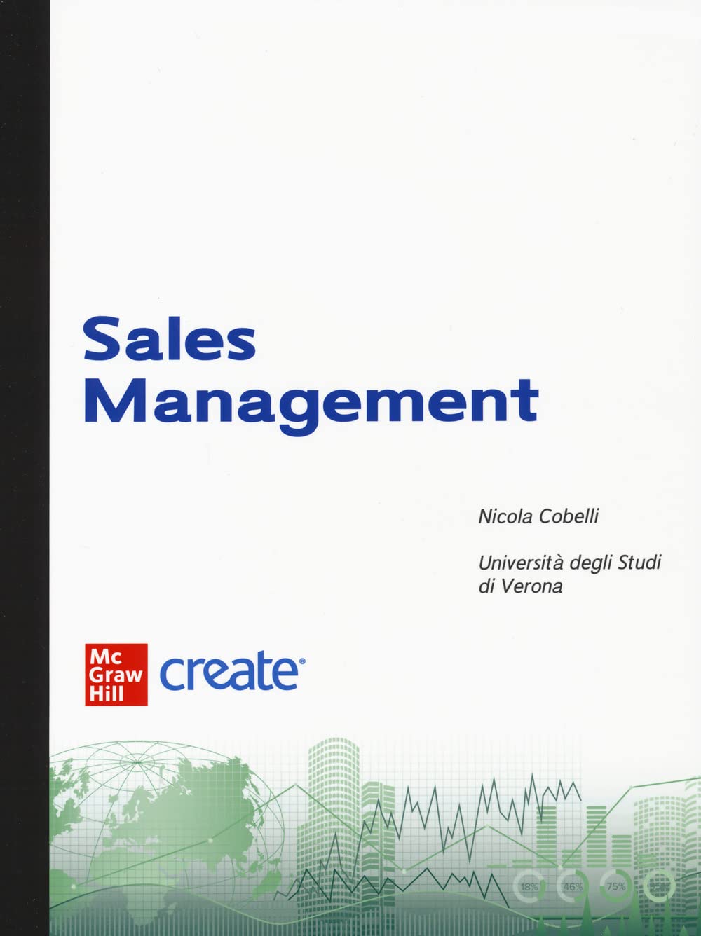 Sales management. Con software online (Economia e discipline aziendali) Business, Finance & Career