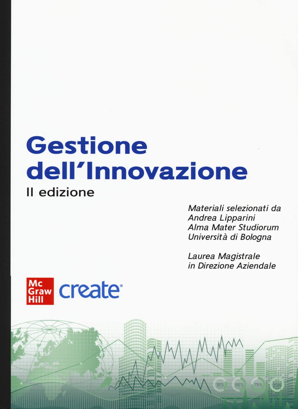 Gestione dell'innovazione. Con e-book (Economia e discipline aziendali) Business, Finance & Career