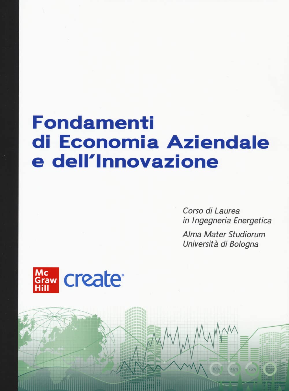 Fondamenti di economia aziendale e dell'innovazione. Con e-book book