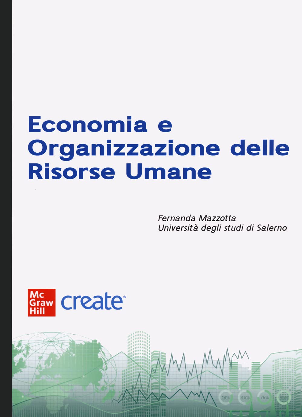 Economia e organizzazione delle risorse umane. Con e-book book