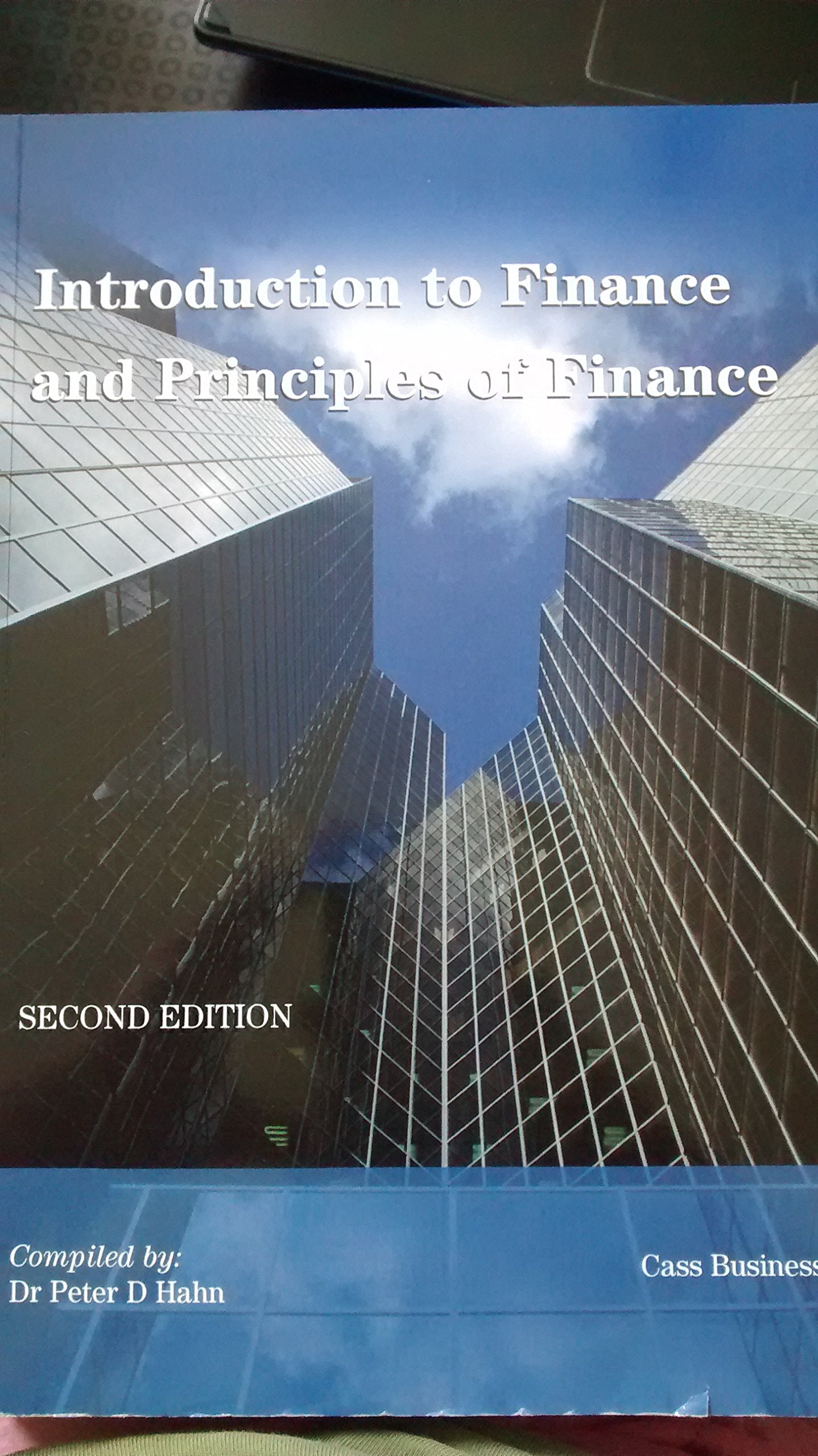 Introduction au financement et aux principes de finance, Dr Peter D Hahn, Cass Business School book