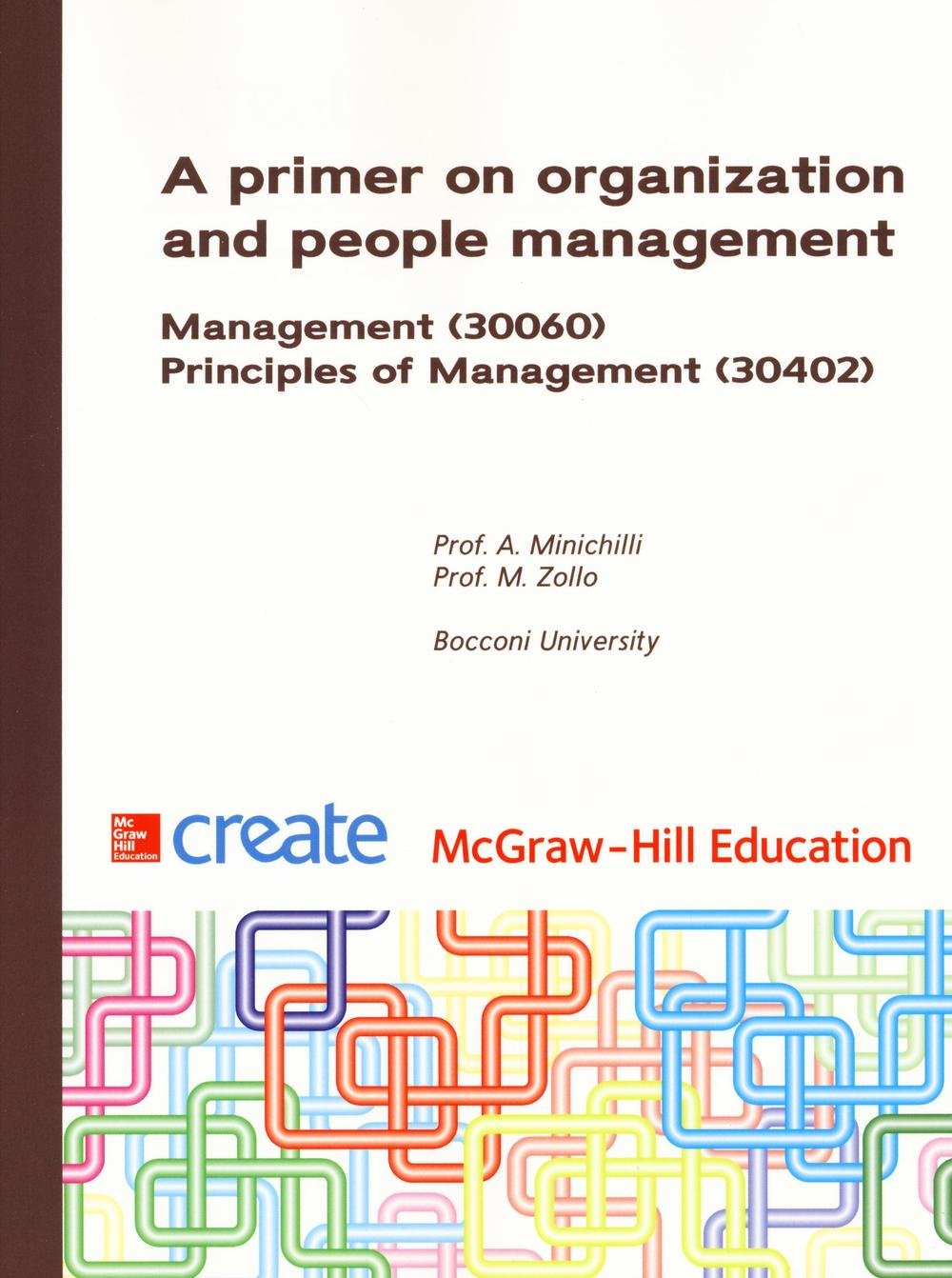 A primer on organization and people management. Management. Principles of management (Economia e discipline aziendali) Business, Finance & Career