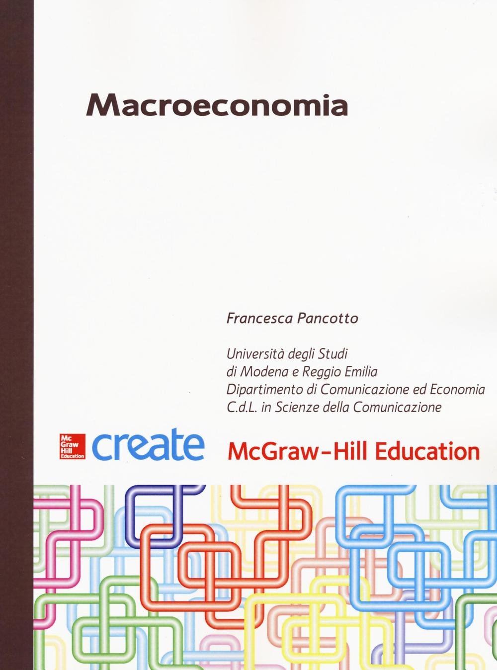 Macroeconomia. Con Connect (Create) Business, Finance & Career Books