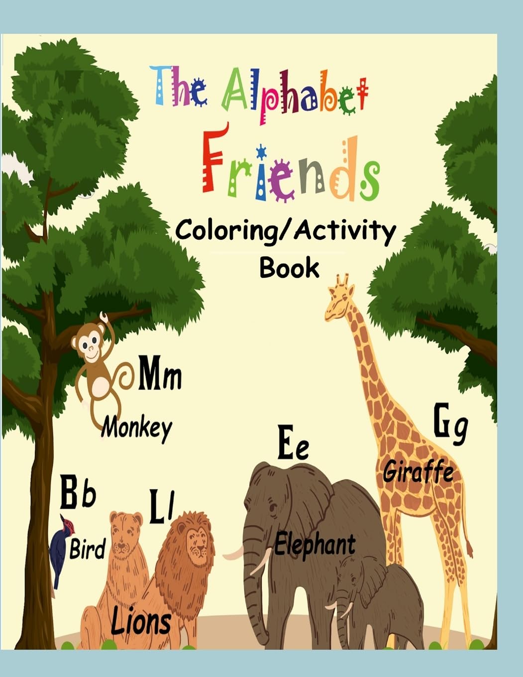 The Alphabet Friends A-EZ Education & Training
