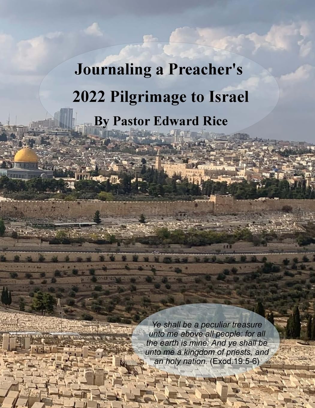 Journaling a Preacher's 2022 Pilgrimage to Israel Religion & Esotericism