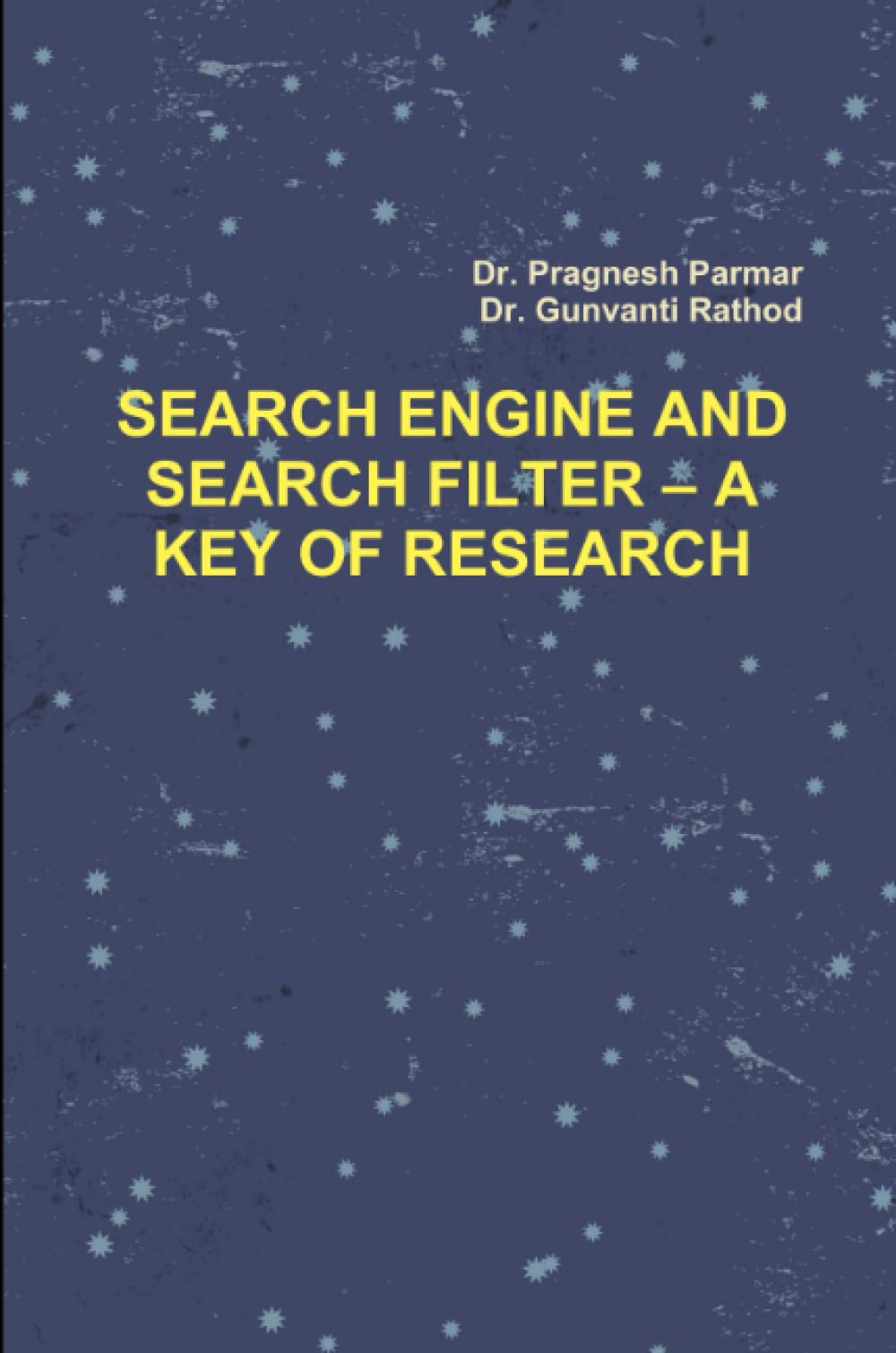SEARCH ENGINE AND SEARCH FILTER – A KEY OF RESEARCH Business & Technology