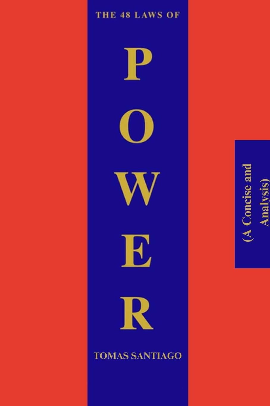 The 48 Laws of Power (A Concise and Analysis) book