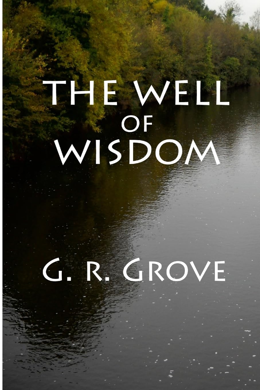 The Well of Wisdom Historical Fiction