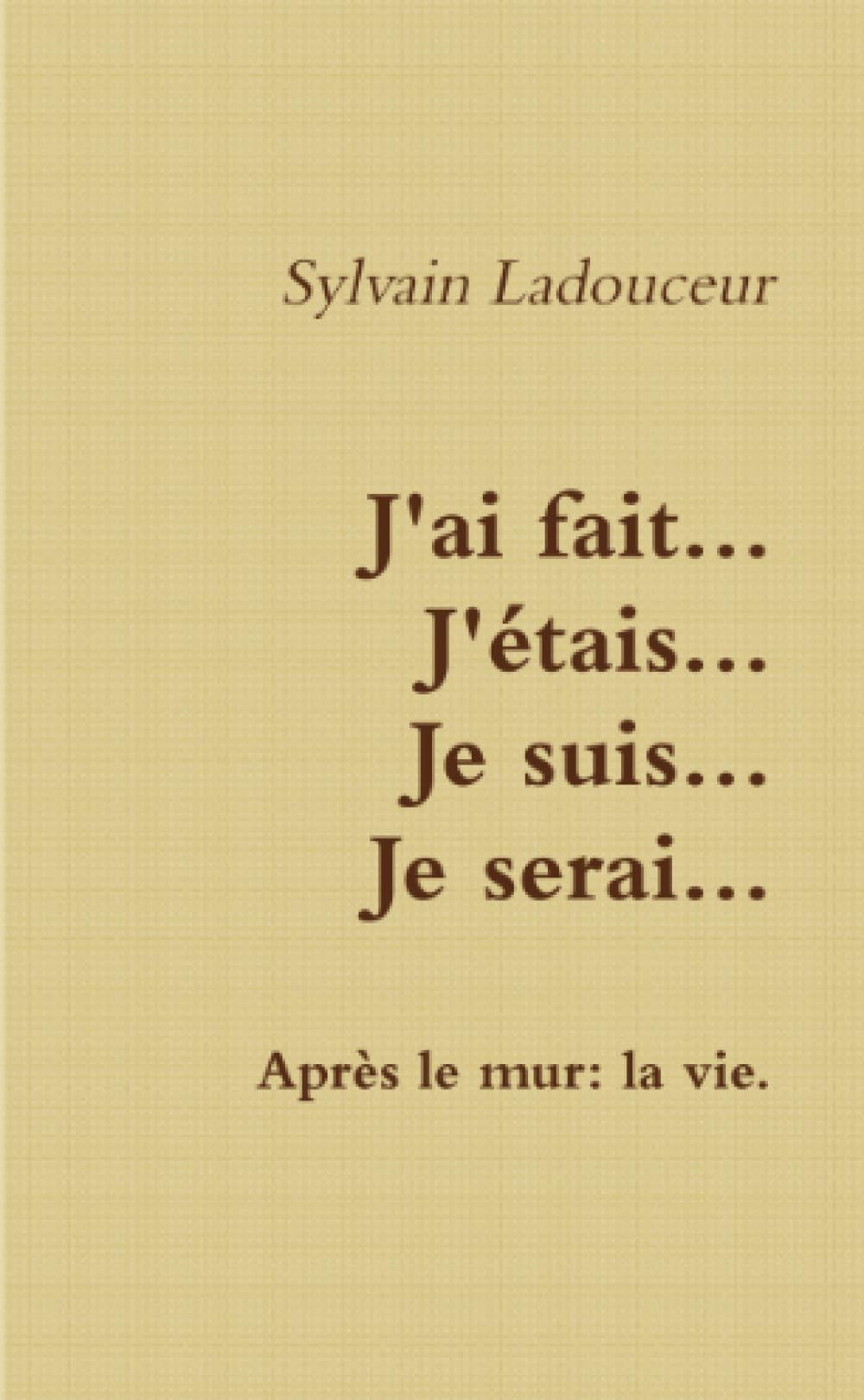 J'ai fait... J'étais... Je suis... Je serai... Health, Nutrition & Fitness