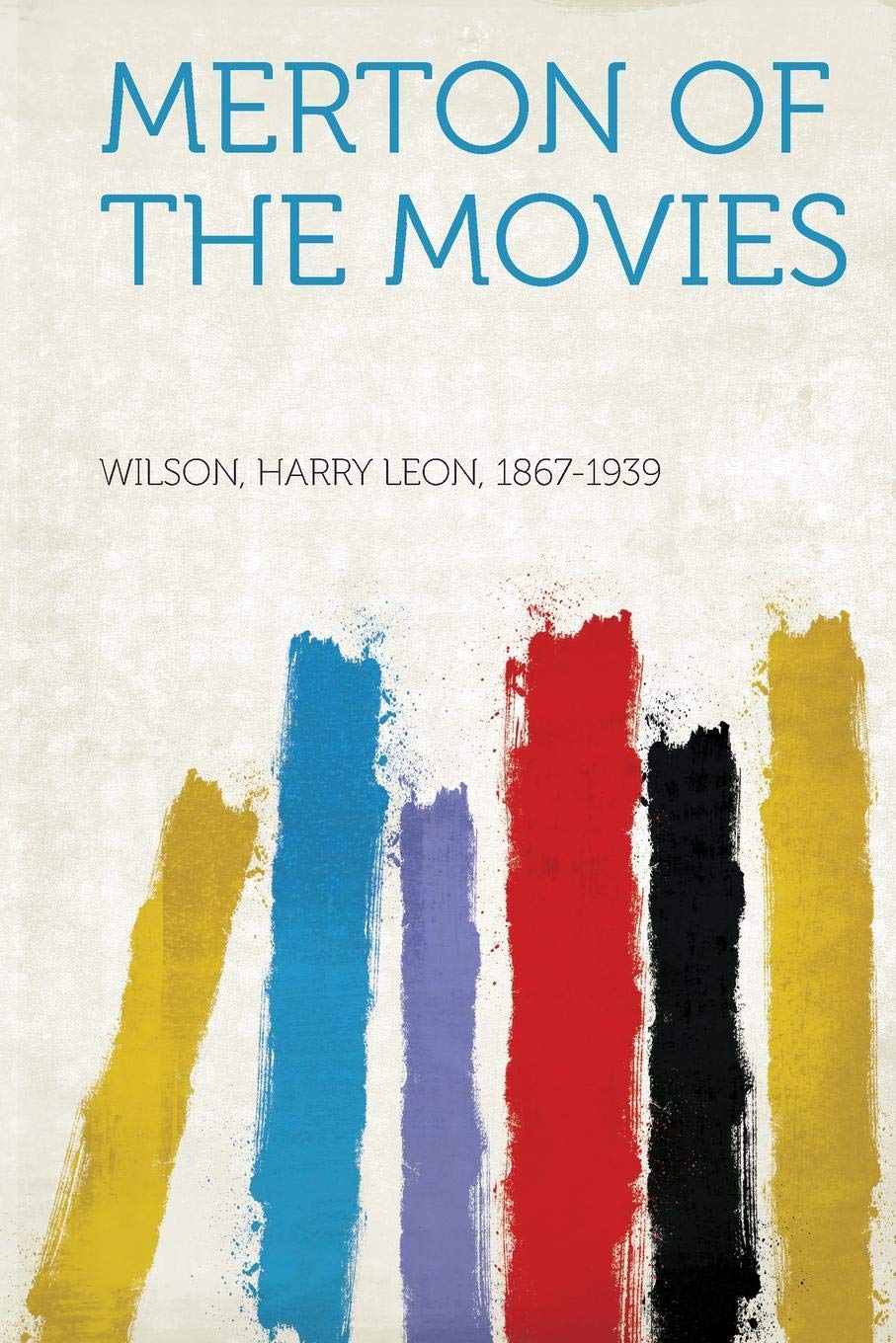 Merton of the Movies Classics