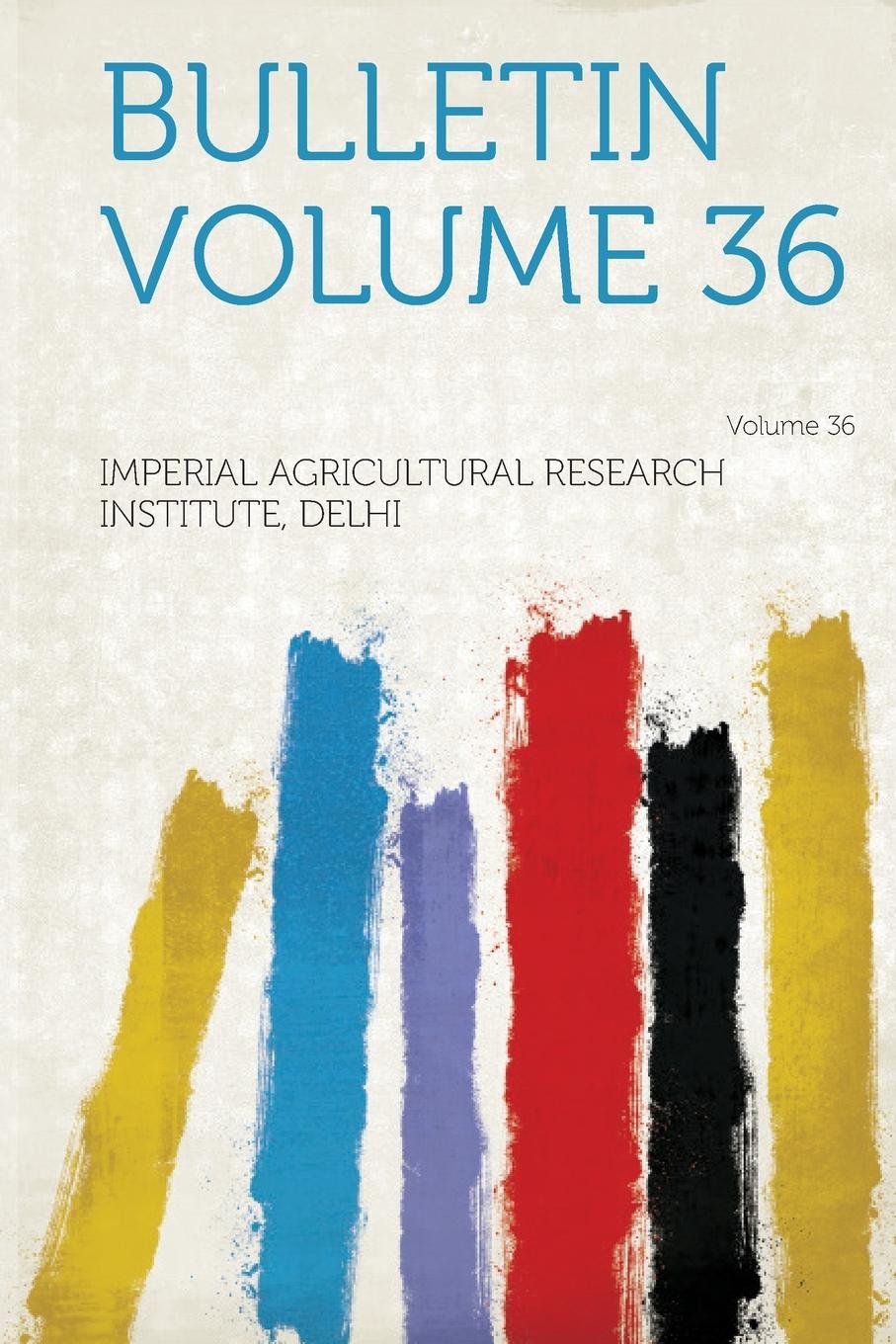 Bulletin Volume 36 Politics & History