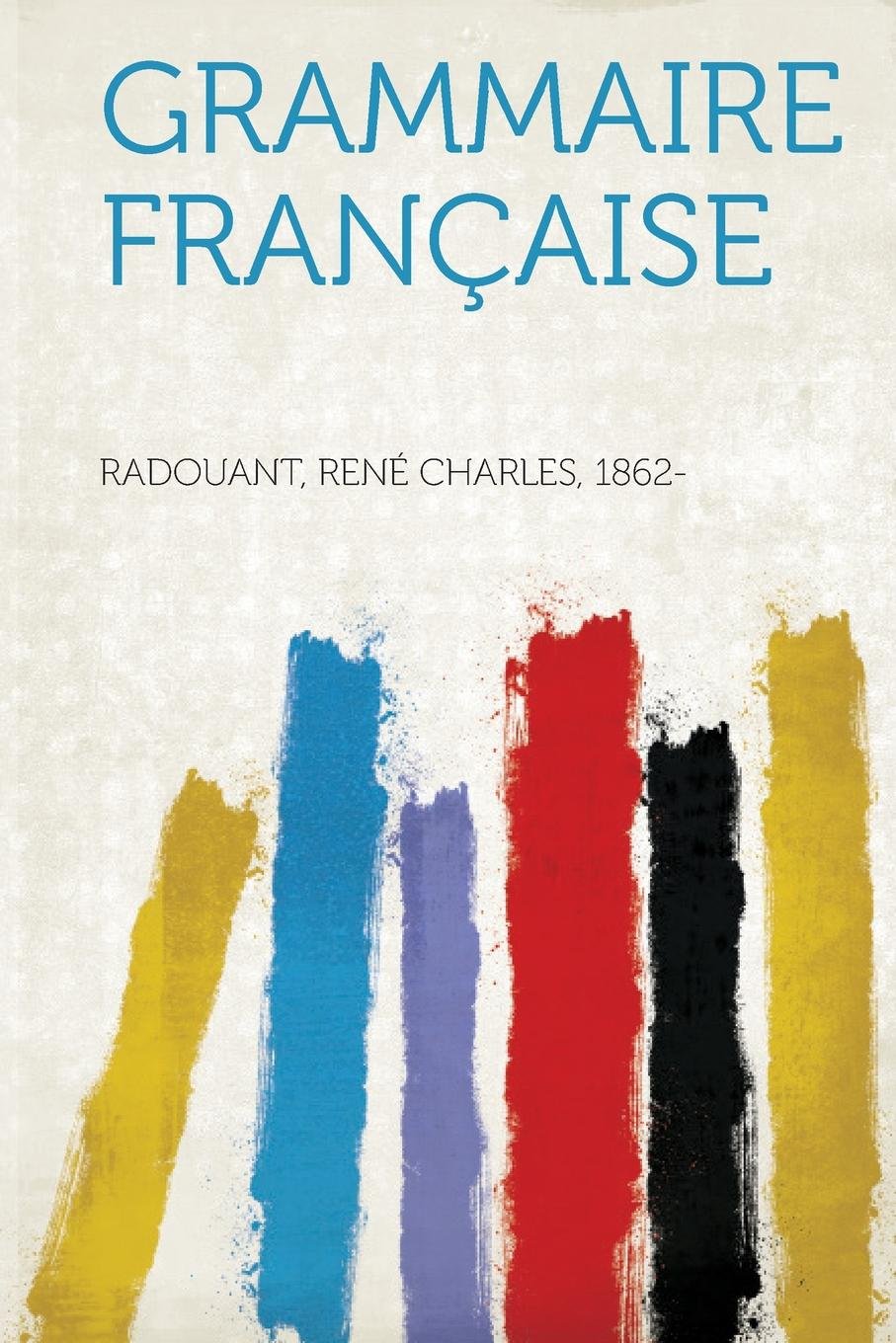 Grammaire Francaise Politics & History