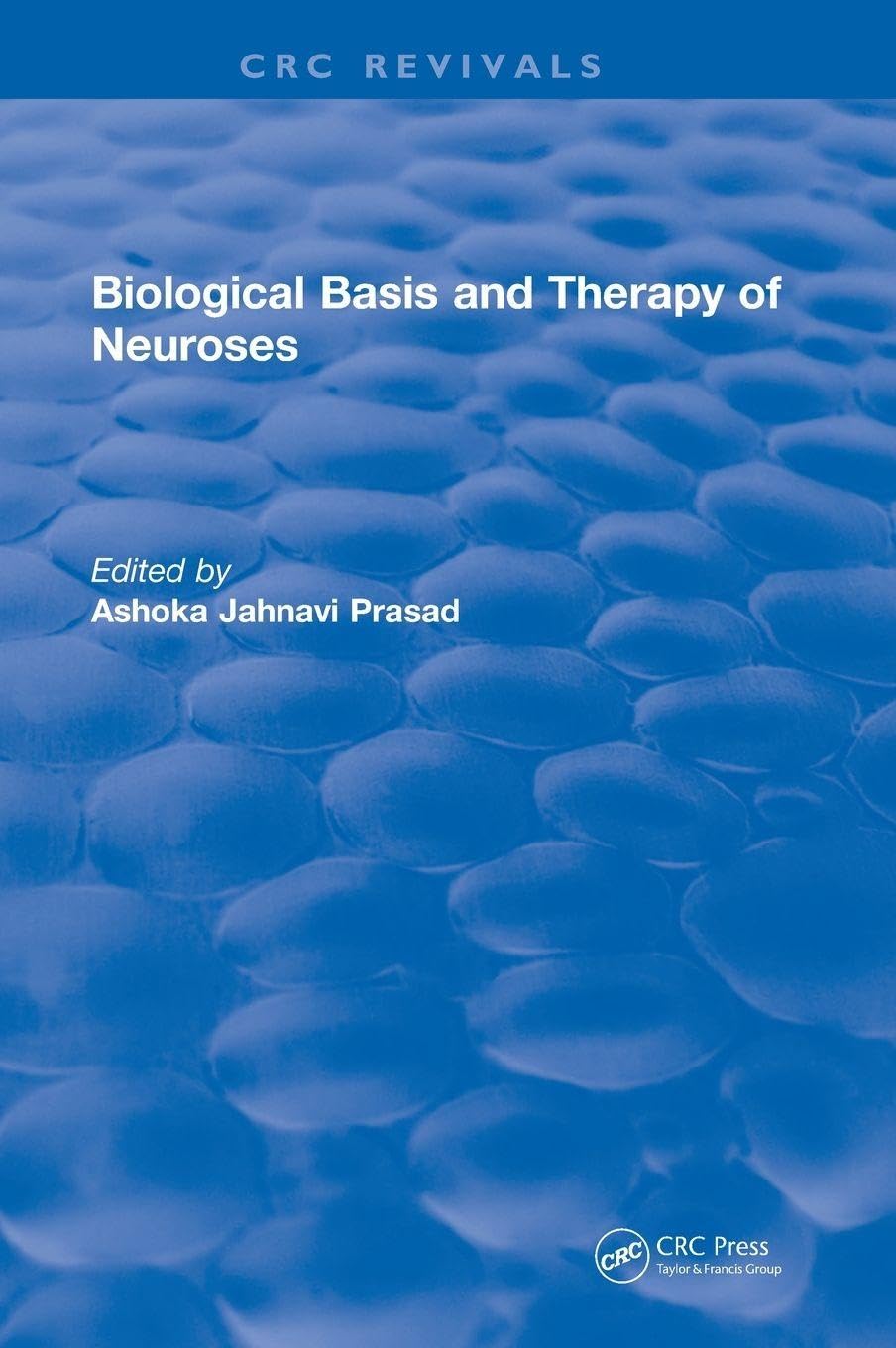 Biological Basis and Therapy of Neuroses Natural Sciences