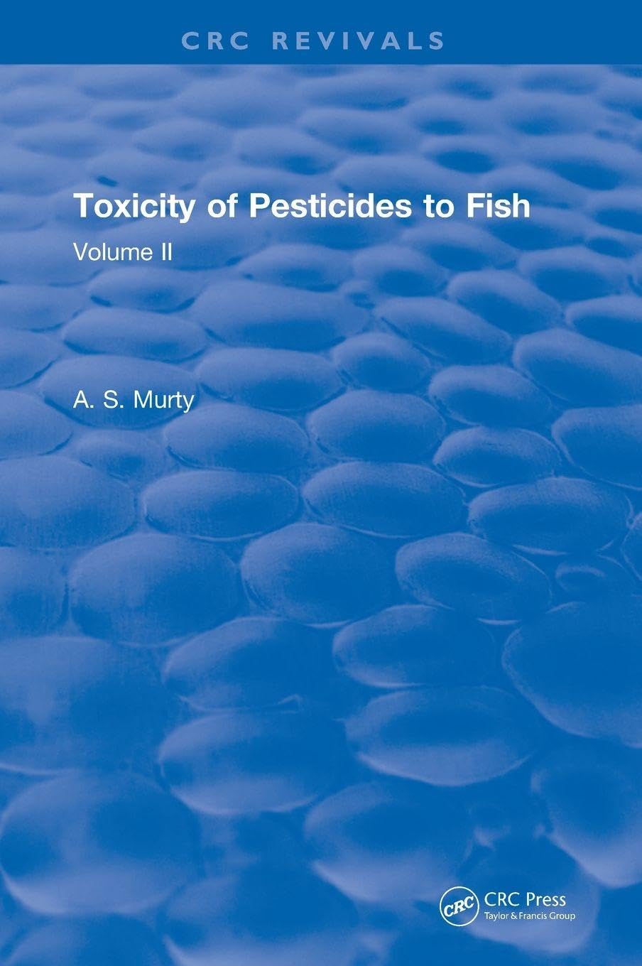 Toxicity Of Pesticides To Fish Medicine