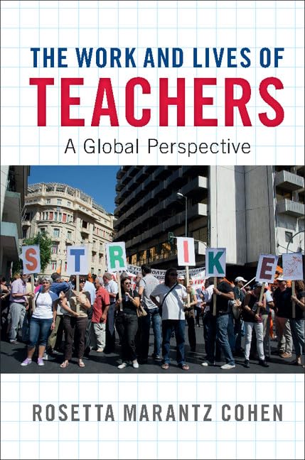 The Work and Lives of Teachers Education & Training