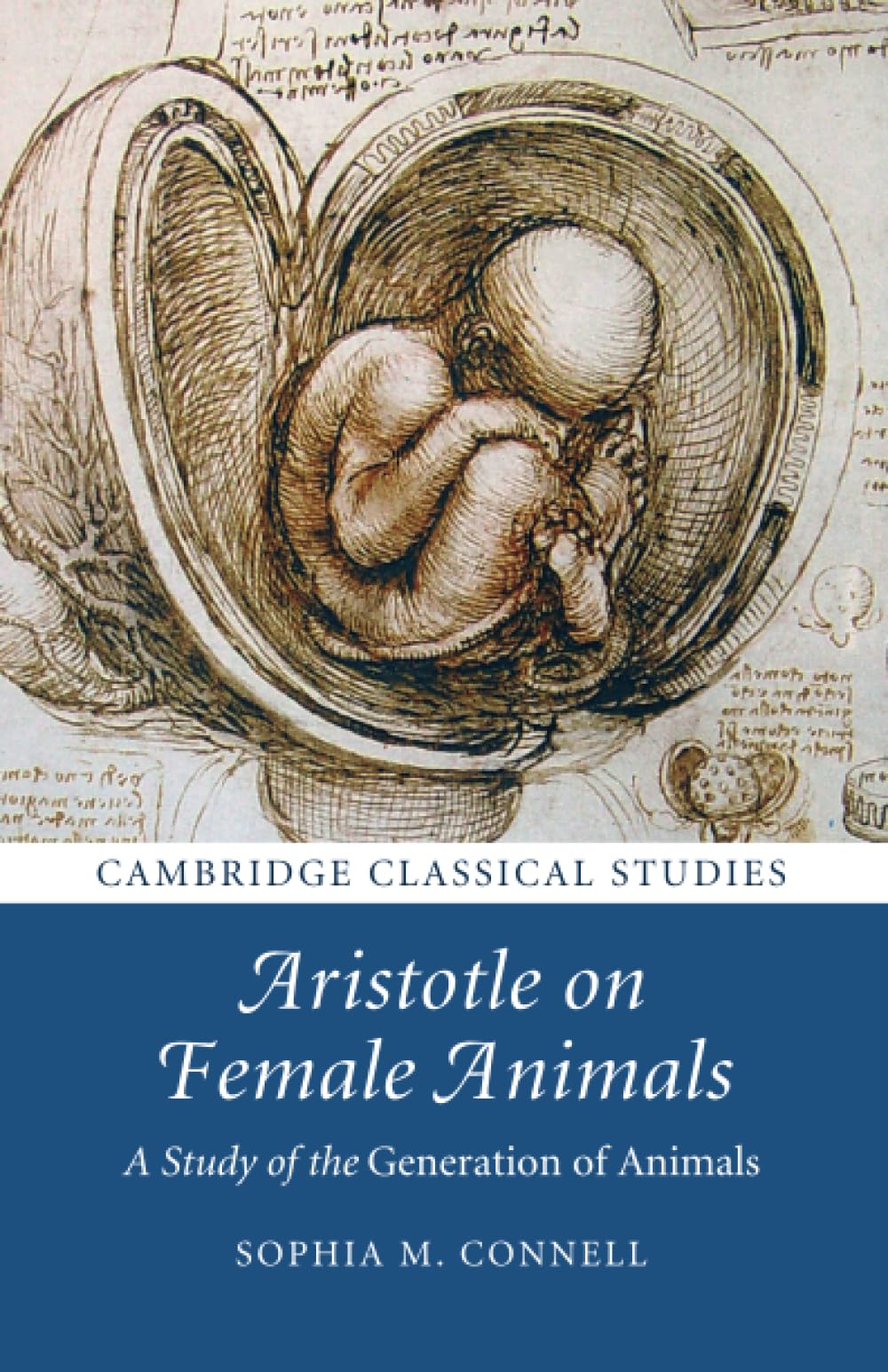 Aristotle on Female Animals: A Study of the Generation of Animals (Cambridge Classical Studies) Philosophy
