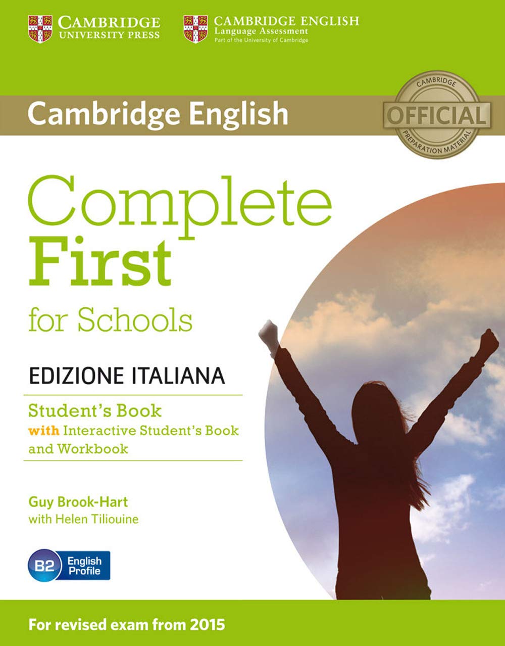 Complete first for schools. Student's book. Wuthout answers. Per le Scuole superiori. Con e-book. Con espansione online book