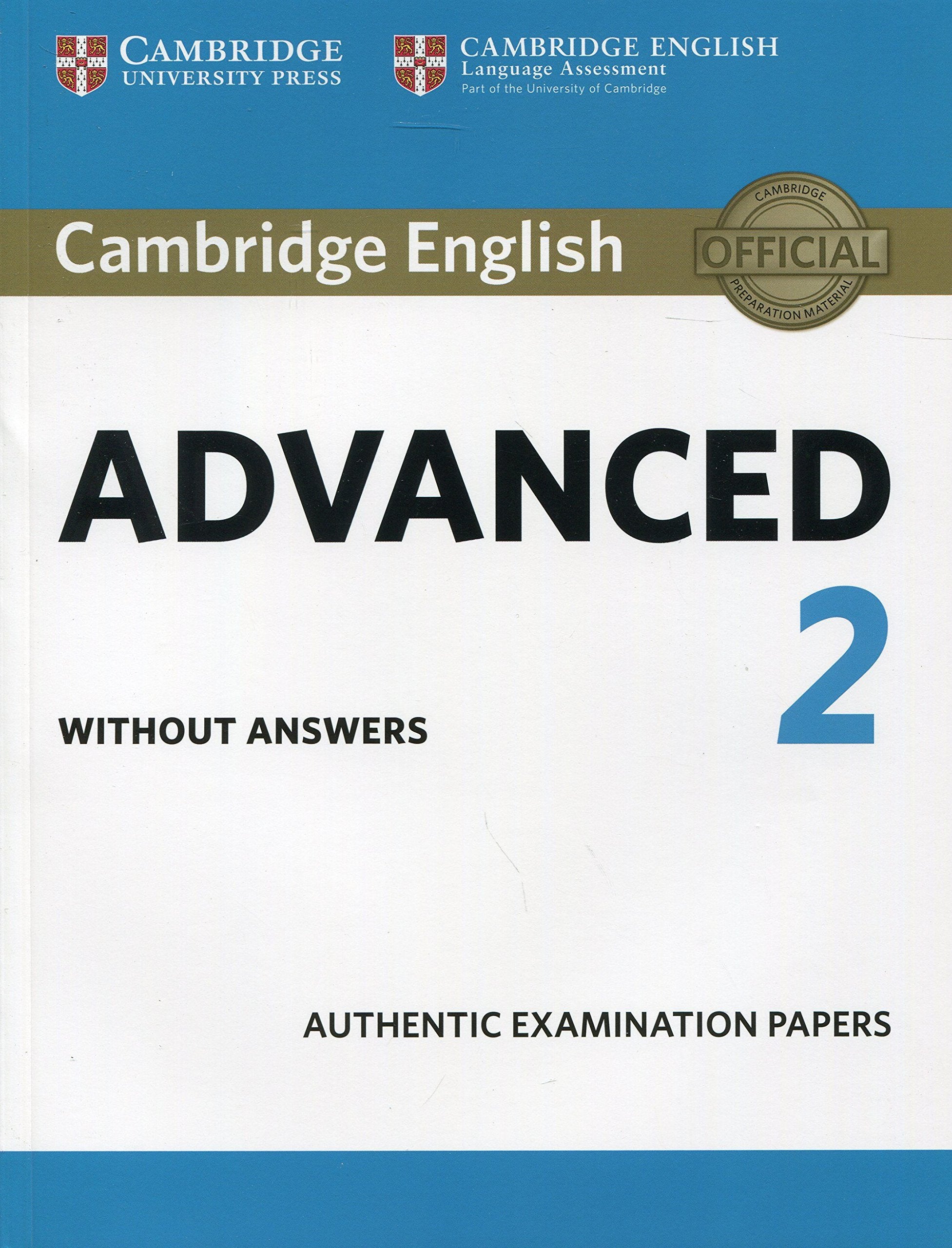 Cambridge English Advanced 2 Student's Book without answers: Authentic Examination Papers Foreign Languages ​​& Dictionaries