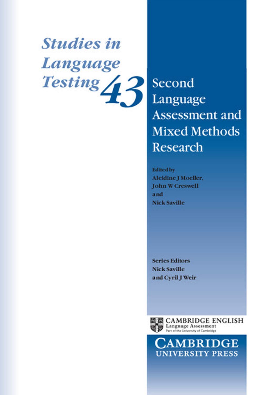 Product Image: Second Language Assessment and Mixed Methods Research (Studies in Language Testing)