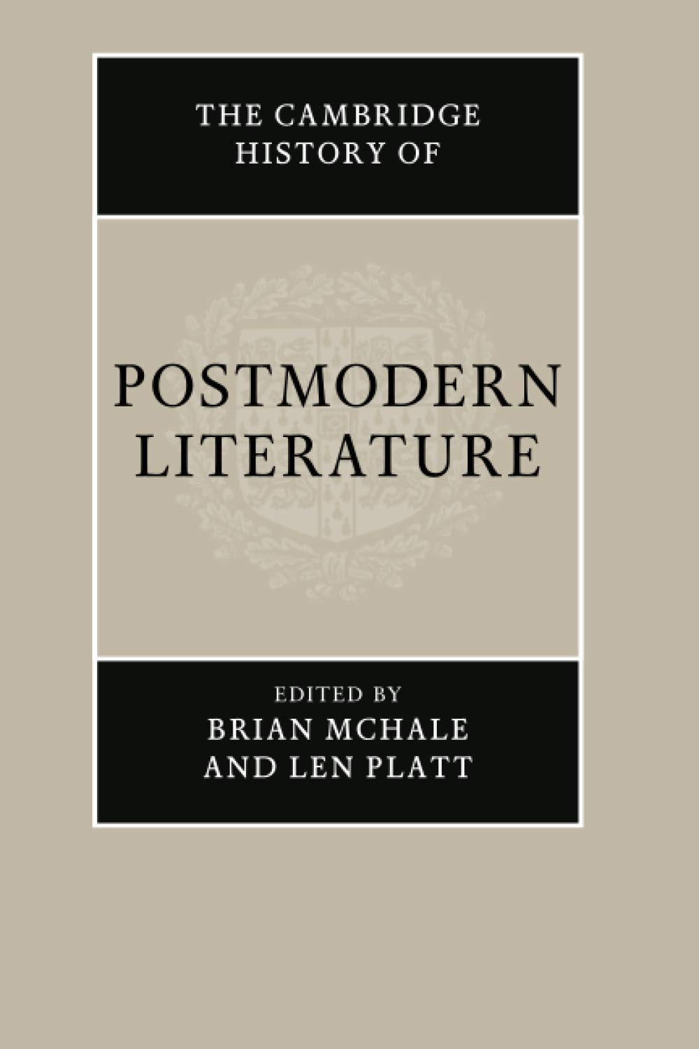The Cambridge History of Postmodern Literature Contemporary literature