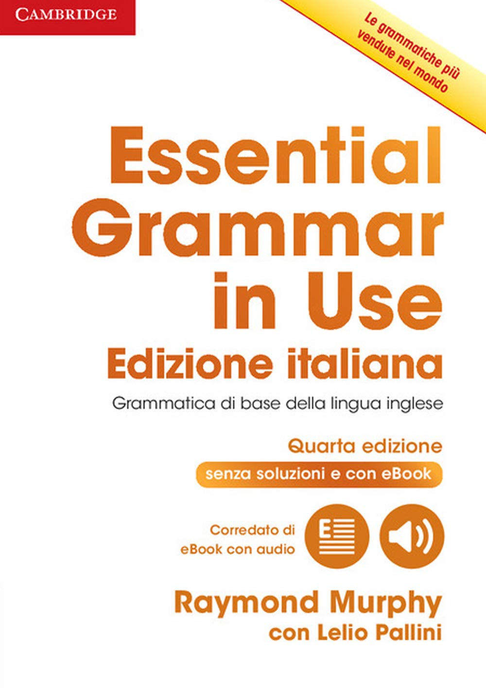 Essential Grammar in Use Fourth edition Italian edition. Book without answers and interactive ebook Foreign Languages ​​& Dictionaries