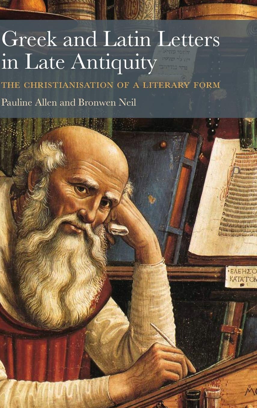 Greek and Latin Letters in Late Antiquity Historical Fiction