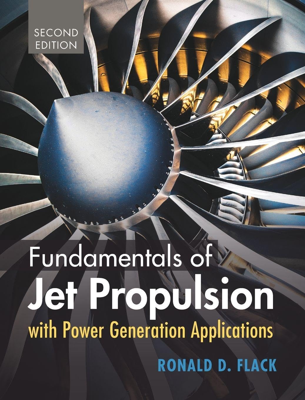 Fundamentals of Jet Propulsion with Power Generation Applications Business & Technology