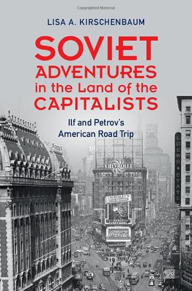 Soviet Adventures in the Land of the Capitalists Politics & History